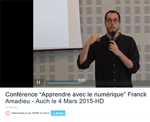 Conférence “Apprendre avec le numérique” Franck Amadieu - Auch le 4 Mars 2015
