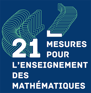 21 mesures pour l'enseignement des mathématiques (rapport)
