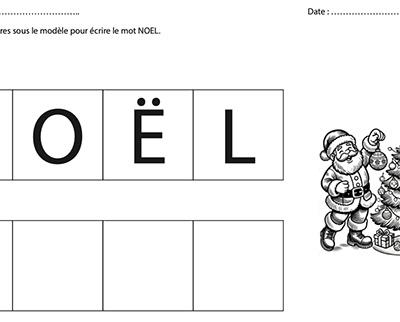 Découper et coller les lettres du mot NOËL sous un modèle